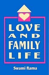 Book Cover: Love and Family Life by Swami Rama